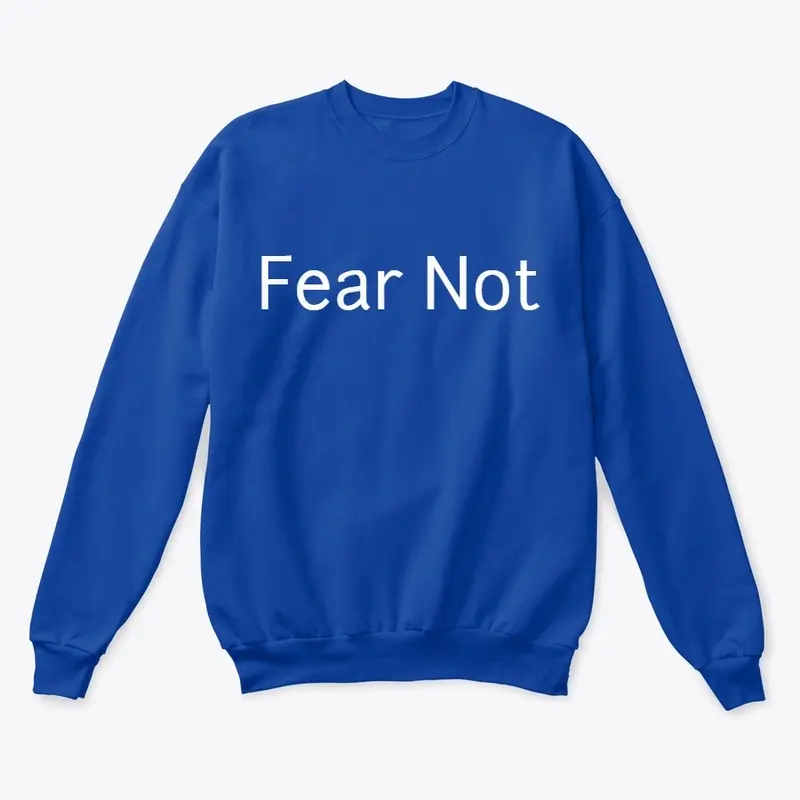 Fear Not