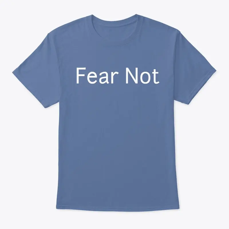 Fear Not