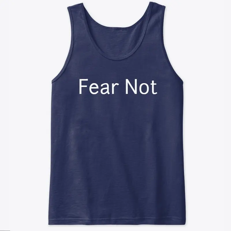 Fear Not